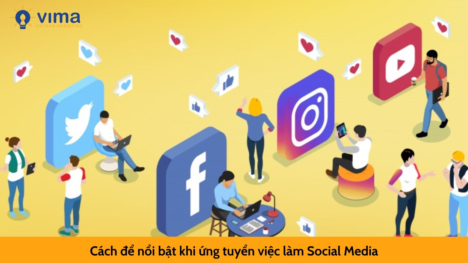 Cách để nổi bật khi ứng tuyển việc làm Social Media